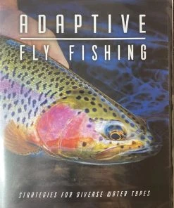 Tactical Fly Fisher Books & Videos Etc. Adaptive Fly Fishing: Strategies For Diverse Water Types