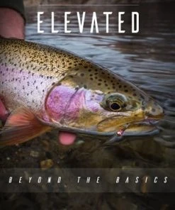 Tactical Fly Fisher Books & Videos Etc. Modern Nymphing Elevated: Beyond The Basics